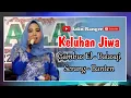 Download Lagu EL - BALASQI -  KELUHAN JIWA - SUSI - SERANG BANTEN