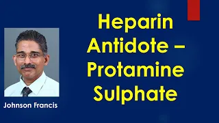 Heparin Antidote - Protamine Sulphate