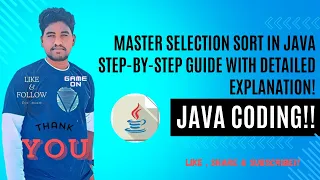 Master Selection Sort in Java Step-by-Step Guide with Detailed Explanation