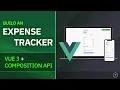 Vue 3 Composition API - Full Project
