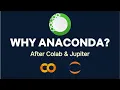 Why You Need Anaconda Even After Google Colab Jupyter Beginner Guide