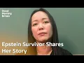 Lagu 'He told me what he was into' - Epstein Survivor Rina Oh shares her story
