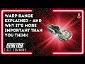 Warp Range Explained - And Why It s More Important Than You Think How to Play STFC