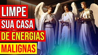 ORAÇÃO PARA LIMPAR SUA CASA DE ENERGIAS MALIGNAS COM OS 3 ARCANJOS: MIGUEL, RAFAEL E GABRIEL