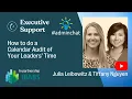 How to do a Calendar Audit of Your Leaders Time - Julia Leibowitz Tiffany Nguyen
