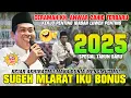 KH. ANWAR ZAHID TERBARU PALING LUCU | CERAMAH SPESIAL TAHUN BARU 2025‼️SUGEH MLARAT IKU BONUS