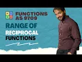 Finding Range of Reciprocal Functions Functions Level Math s Easily explained
