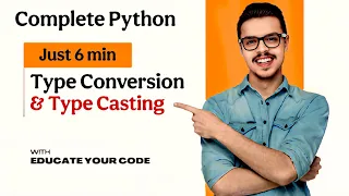 Part-8 Type Conversion vs Type Casting for Beginner to Pro