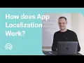 How does App Localization work for Android and iOS
