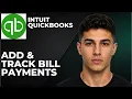 QuickBooks Online How To Add Track Bill Payment Step By Step Beginner Tutorial 2026