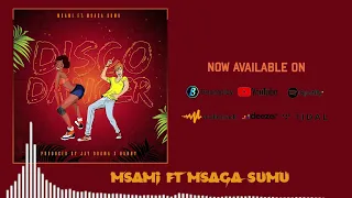 msami ft msaga sumu disco dancer official audio