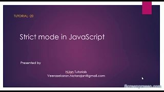 Tutorial 20 - JavaScript Strict mode