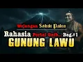 Lagu RAHASIA GUNUNG LAWU - Bag.1 ‼️ #wejangan #sabdopalon
