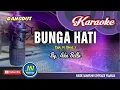 Download Lagu Bunga Hati-Karaoke Dangdut Keyboard-By Ikka Bella