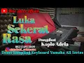 Download Lagu Luka Sekerat Rasa Yollanda \u0026 Arief Ori Dangdhut Koplo Adella