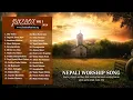 Download Lagu Non Stop Uplifting - Nepali Christian Worship Song | \
