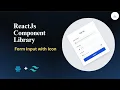 Form Input with Icon - Create a Reusable UI Component