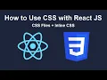 How to use CSS with React JS CSS Files Inline CSS Convert CSS to JSX