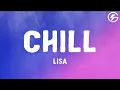 Download Lagu LISA - Chill (Lyrics)