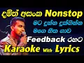 Download Lagu Damith Asanka Nonstop Karaoke with Lyrics | Mata Dunna Duk Ginna | Mage Hitha Gawa Karaoke