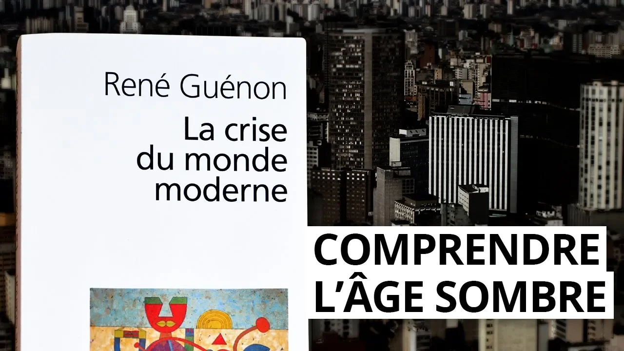 La Crise du Monde Moderne, René Guénon (compte-rendu)