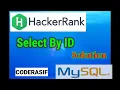 Hackerrank Select by ID solution in hindi sql coderAsif