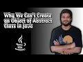 Why We Can t Create An Object of Abstract Class in Java