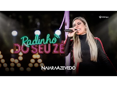 Download MP3 Naiara Azevedo - Radinho do Seu Zé (Clipe Oficial) [DVD Totalmente Diferente]