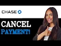 How To Cancel ACH Payment Chase 2025