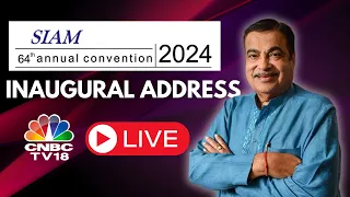 LIVE | Union Minister Nitin Gadkari Addresses SIAM 64th Annual Convention | N18L | CNBC TV18