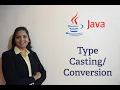 Java Tutorials 19 - Type Casting Conversion