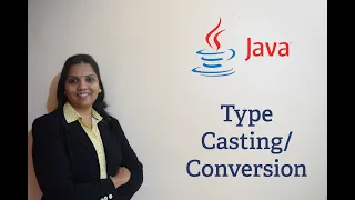 Java Tutorials 19 - Type Casting Conversion