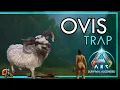 Ovis Trap - Ark Survival Ascended