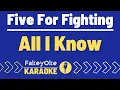 Download Lagu Five for Fighting - All I Know [Karaoke]