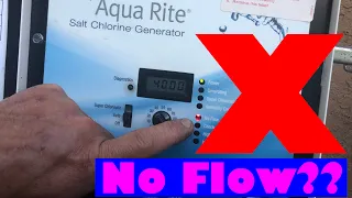 Hayward AquaRite Salt System NO FLOW Tips and Tricks to easily Diagnose and Fix