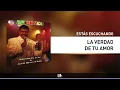 La Verdad De Tu Amor, Miguel Morales La Voz y Juan David Herrera El Pollito - Audio