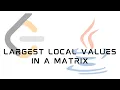 LeetCode 2373 Largest Local Values in a Matrix Solution in JAVA