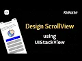 Design Feedback screen using UIScrollView embed with UIStackView Xcode 12 Swift 5 3 KtrKathir
