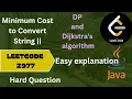 Leetcode 2977 Minimum Cost to Convert String Step by step solution Explained each line