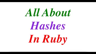 Hash in Ruby Detailed Overview