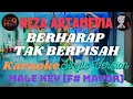 Download Lagu Reza Artamevia - Berharap Tak Berpisah - Karaoke - Male Key (F# Mayor) - Single Version