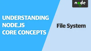 Understanding File System Understanding Node js Core Concepts FREE VERSION