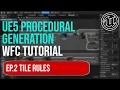 UE5 Procedural Generation in Blueprints - Wave-Function-Collapse Ep 2 Tile Rules