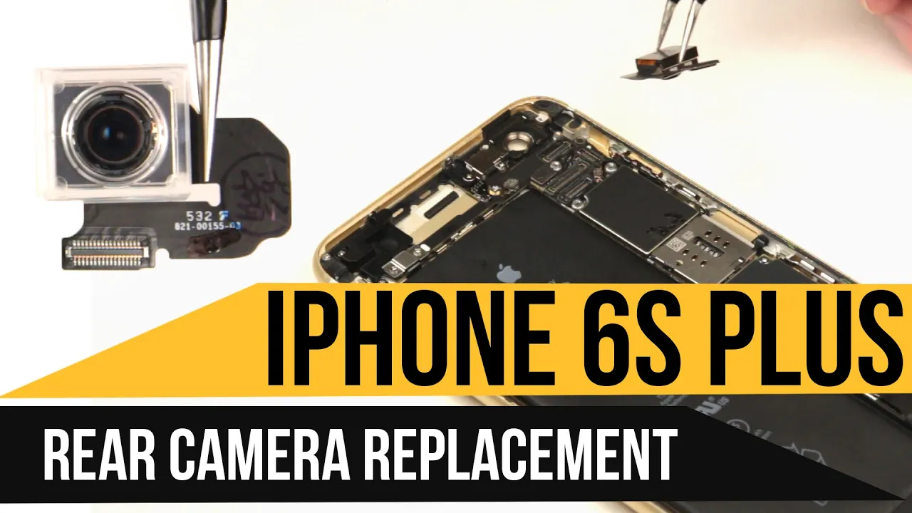 iPhone 6s Plus Camera replacement