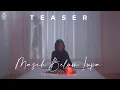 Download Lagu Ade Govinda, Anneth - Masih Belum Lupa (Official Teaser)
