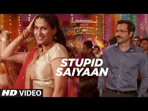 Download MP3 STUPID SAIYAAN Video Song  | WHY CHEAT INDIA | Emraan Hashmi |  Shreya Dhanwanthary | T-Series