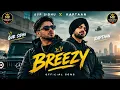 Breezy (Official Song) | Gur Sidhu X Kaptaan | Latest Punjabi Song 2026 | Sidhu Music 🎵