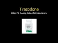 Trazodone Desyrel Oleptro - MOA PK Dosing Side Effects and more QuickSci