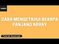 Tutorial Javascript Cara Mengetahui Berapa Panjang Array