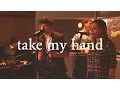 Download Lagu Take My Hand - Matt Berry (Live Studio Cover)